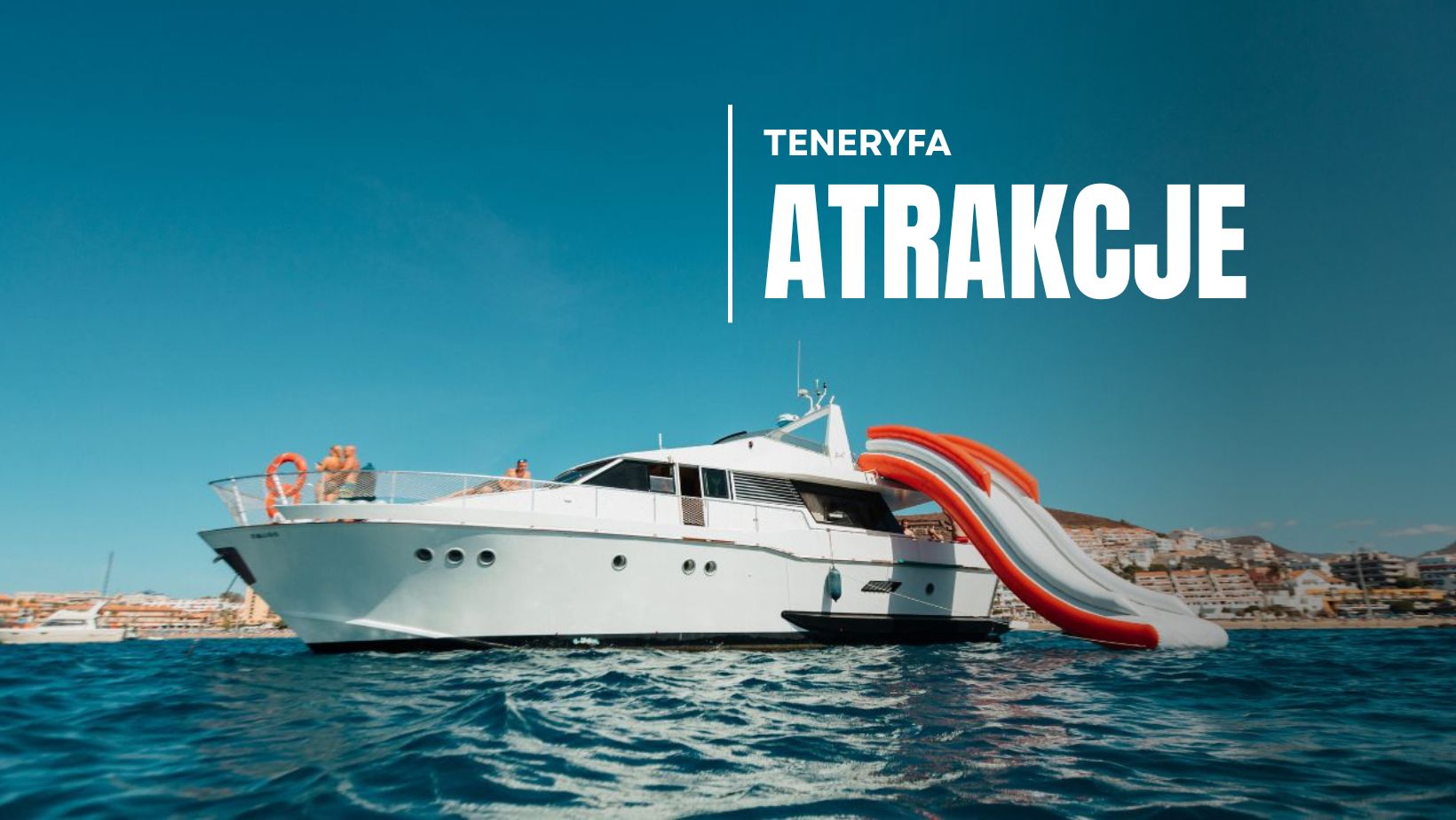 teneryfa atrakcje - rejs jachtem