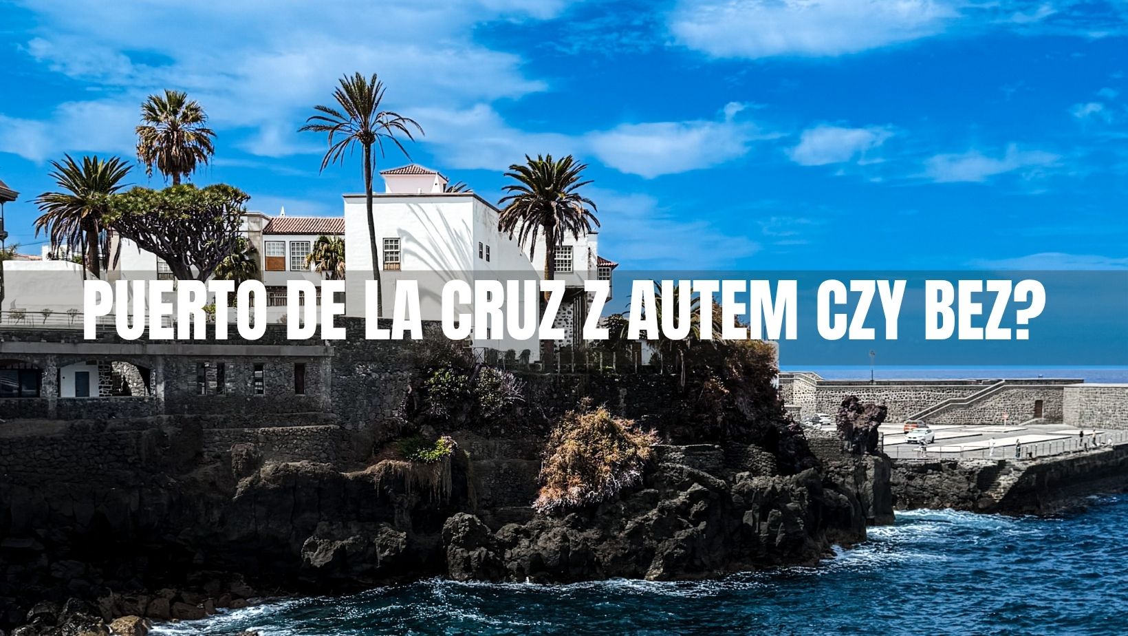 puerto de la cruz